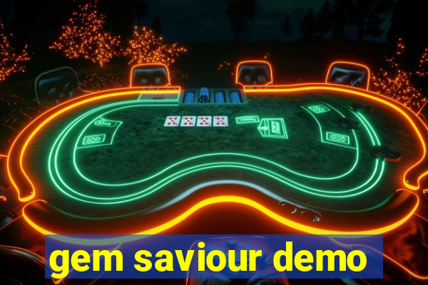 gem saviour demo